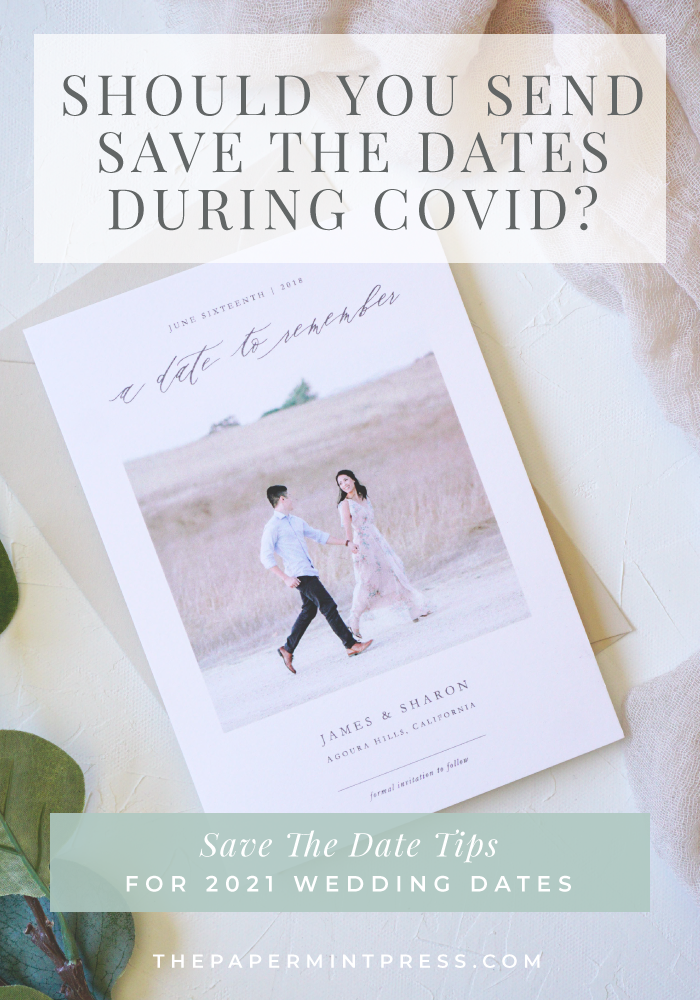 Should I Send Save The Dates During COVID-19 in 2021